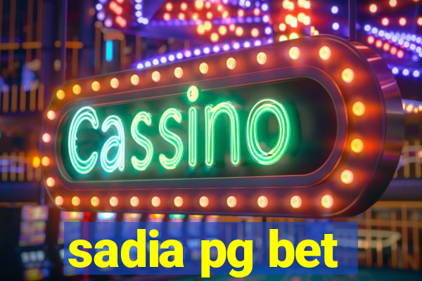 sadia pg bet